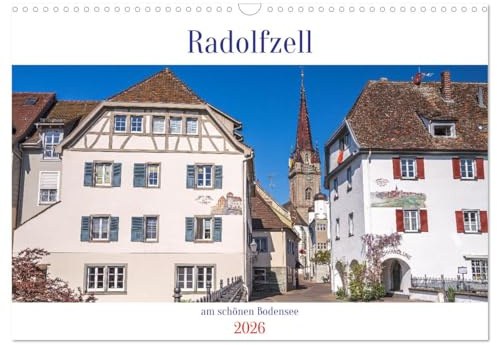 Radolfzell am schönen Bodensee (Wandkalender 2026 DIN A3 quer), CALVENDO Monatskalender: Radolfzell - drittgrößte Stadt am Bodensee (CALVENDO Orte)