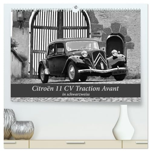 Citroën 11 CV Traction Avant in schwarzweiss (hochwertiger Premium Wandkalender 2026 DIN A2 quer), Kunstdruck in Hochglanz: Nicht nur für Gangster (CALVENDO Mobilitaet)