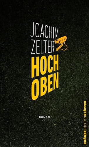 Hoch Oben: Roman (KrönerEditionKlöpfer)
