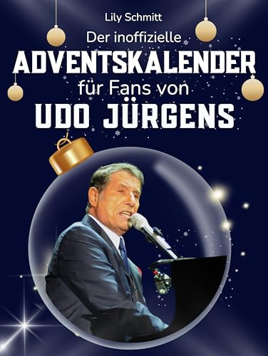 Der inoffizielle Adventskalender für Fans von Udo Jürgens: 24 Tage mit deinem Star bis Weihnachten. Fanbuch und Biografie in einem. Das ideale Geschenkt für alle Fans.