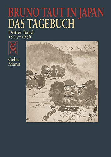 Bruno Taut in Japan: Das Tagebuch. Dritter Band 1935–36