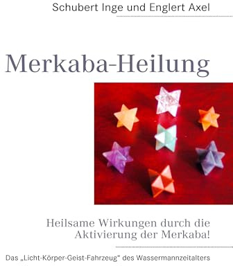 Merkaba-Heilung: Heilsame Wirkungen durch die Aktivierung der Merkaba