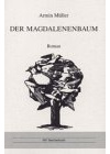 Der Magdalenenbaum: Roman