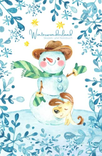 Winterwunderland – Skizzen- und Notizbuch: Schneemann ✨ | liniertes Notizbuch A5, Platz für Skizzen, Zeichnungen, Fotos | Tagebuch als Beschäftigung ... für den Adventskalender (Adventszeit, Band 1)