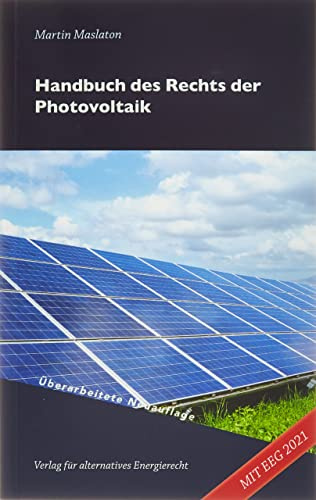 Handbuch des Rechts der Photovoltaik: Dritte, völlig überarbeitete Neuauflage