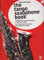 The Tango Saxophone Book: A Method for Playing Saxophone in Argentine Tango. Saxophon. Lehrbuch. (Advance Music)