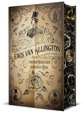 Lewis van Allington und der Orden der sehenden Rose: Schmuckausgabe mit Farbschnitt-Garantie