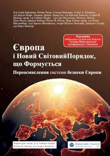 Europe and the Emerging New Global Order: Rethinking Europe's Security Framework