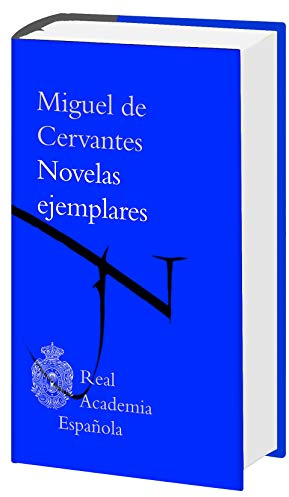 Novelas ejemplares (Biblioteca clásica RAE)