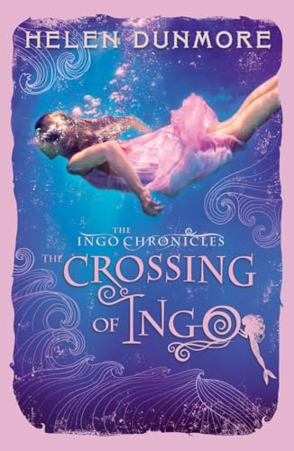 The Crossing of Ingo (The Ingo Chronicles)
