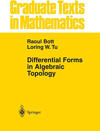 Differential Forms in Algebraic Topology (Graduate Texts in Mathematics, 82)