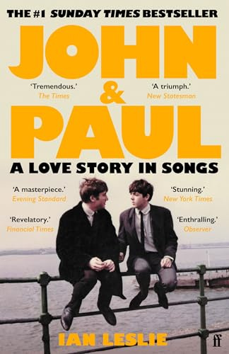 John and Paul: A Love Story in Songs – The #1 Sunday Times Bestseller