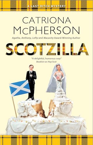 Scotzilla: 7 (A Last Ditch Mystery)