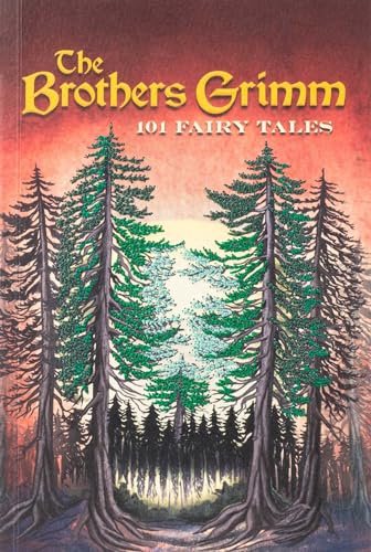 Brothers Grimm: 101 Fairy Tales (Keepsake Edition) (Crafted Classics)