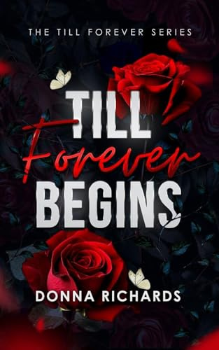 Till Forever begins (The Till Forever)