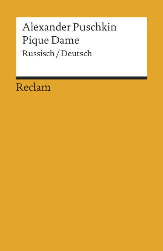 Pique Dame. Russisch/Deutsch: Puschkin, Alexander – russische Weltliteratur in deutscher Übersetzung – 1613 (Reclams Universal-Bibliothek)
