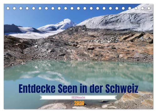 SEENsucht Entdecke Seen in der Schweiz (Tischkalender 2026 DIN A5 quer), CALVENDO Monatskalender: Entdecke Seejuwelen in der Schweiz (CALVENDO Orte)