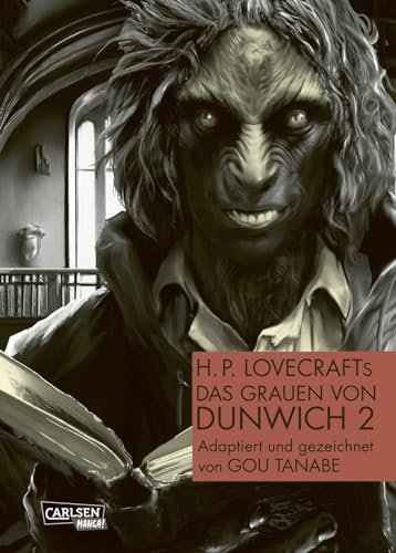 H.P. Lovecraft Manga: Das Grauen von Dunwich 2: Gruselig Spannendes über den Pakt mit dem Gott Yog Sothoth