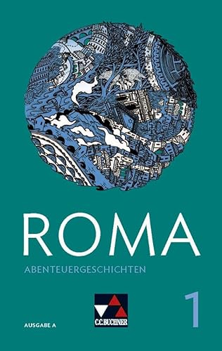 Roma A / ROMA A Abenteuergeschichten 1: Zu den Lektionen 3-12