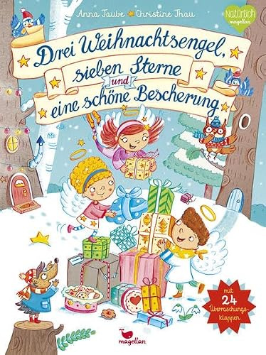 Drei Weihnachtsengel, sieben Sterne und eine schöne Bescherung