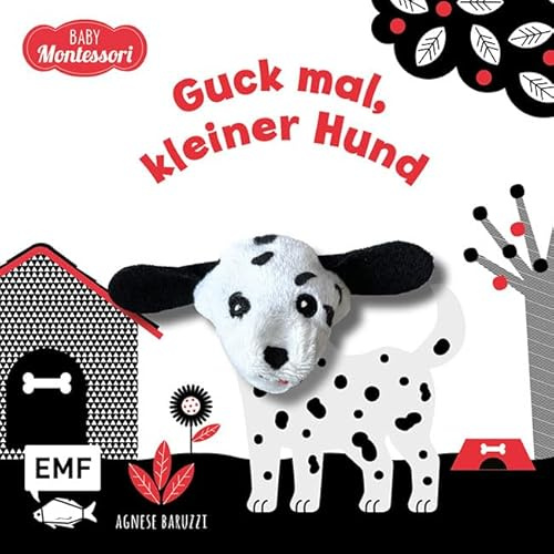 Kontrastbuch für Babys mit Fingerpuppe: Guck mal, kleiner Hund: Pappbilderbuch zur spielerischen Förderung des Seh- und Wahrnehmungsvermögens von Babys und Kleinkindern nach Montessori