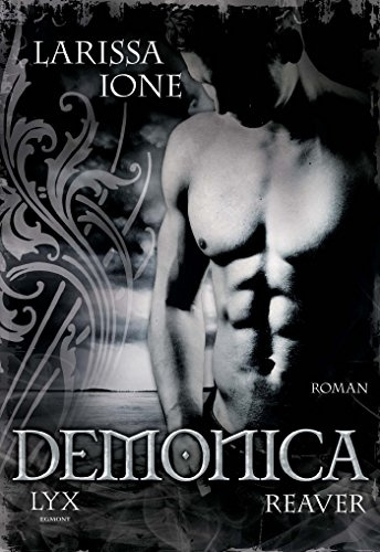 Demonica - Reaver: Roman (Demonica-Reihe, Band 6)