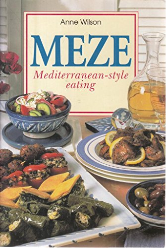 Meze: Mediterranean-Style Eating