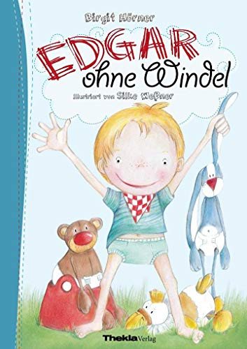 Edgar ohne Windel: Trocken werden mit dem Töpfchen-Trick