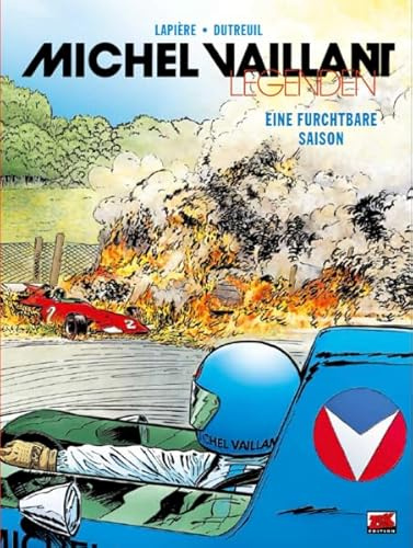Michel Vaillant Legenden Bd. 3: Eine furchtbare Saison