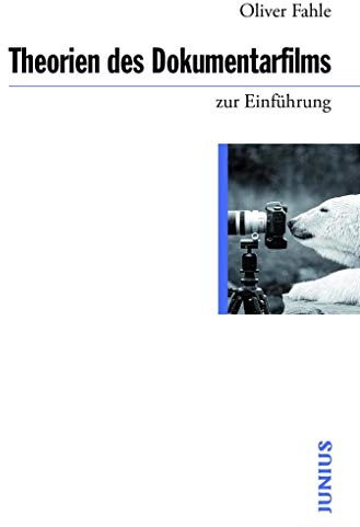 Theorien des Dokumentarfilms zur Einführung