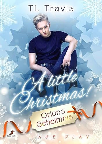 A little Christmas!: Orions Geheimnis