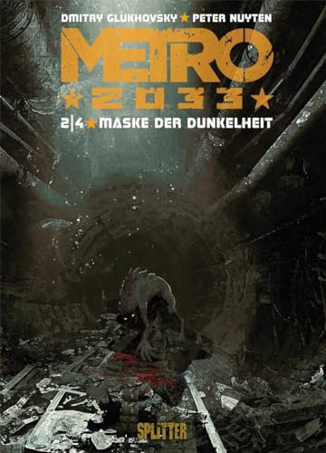 Metro 2033 (Comic). Band 2 (von 4): Maske der Dunkelheit