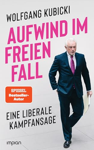 Aufwind im freien Fall: Eine liberale Kampfansage