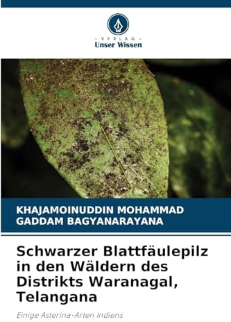 Schwarzer Blattfäulepilz in den Wäldern des Distrikts Waranagal, Telangana: Einige Asterina-Arten Indiens