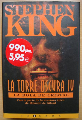 La Torre Oscura IV. La bola de cristal
