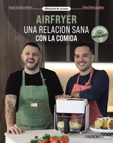 Airfryer. Una relación sana con la comida (Libros singulares)