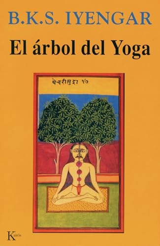 El árbol del yoga: La guía definitiva del Yoga para cada día (Sabiduría Perenne)