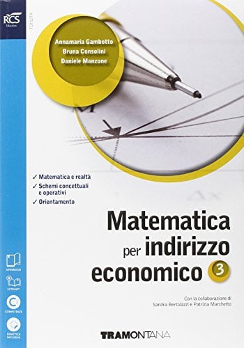 Matematica. Con Obiettivo terza prova-Extrakit-Openbook. Per le Scuole superiori ad indirizzo economico. Con e-book. Con espansione online (Vol. 3)