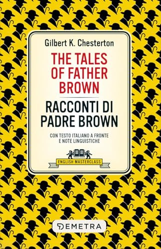 The Tales of Father Brown - Racconti di Padre Brown (English Masterclass)