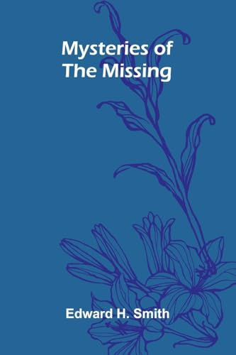 Mysteries Of The Missing