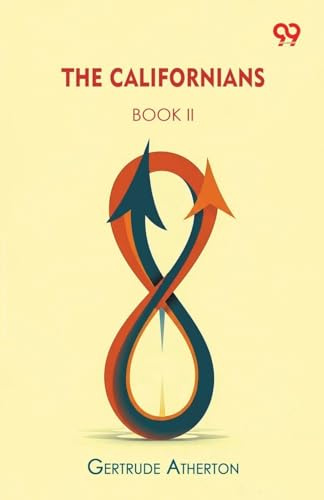 The Californians BOOK II