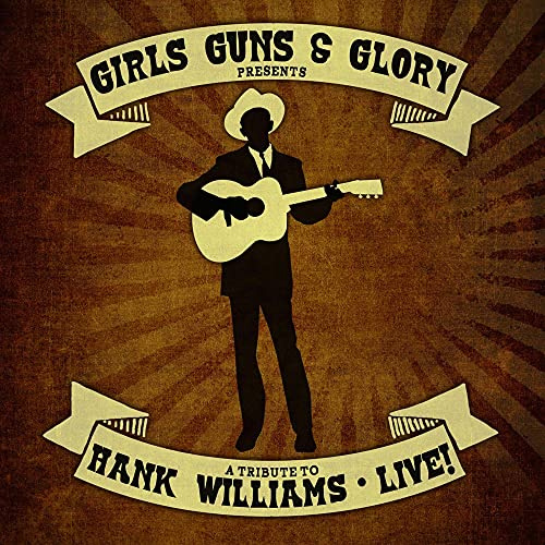 A Tribute To Hank Williams Live!