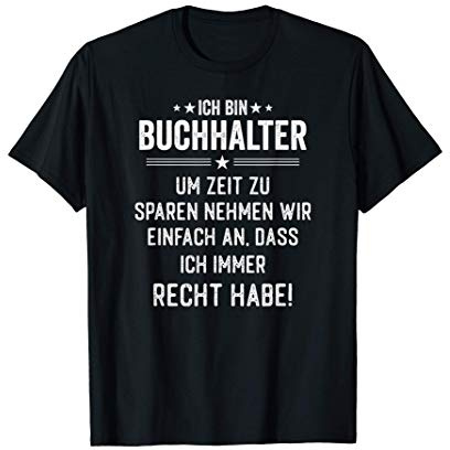 Witziges Buchhalter Geschenk T-Shirt