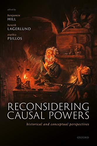 Reconsidering Causal Powers: Historical and Conceptual Perspectives (English Edition)