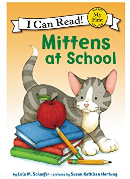 Mittens at School (My First I Can Read)