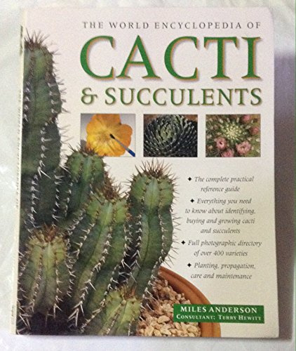 The World Encyclopedia of Cacti and Succulents