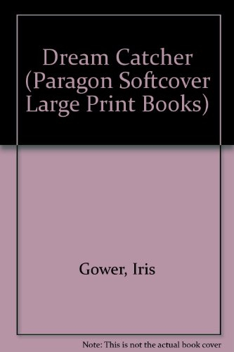Dream Catcher (Paragon Softcover Large Print Books)