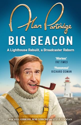 Alan Partridge: Big Beacon: The hilarious memoir from the nation's favourite broadcaster