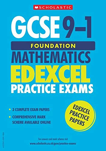 Foundation Maths Exam Practice Edexcel: 3 Papers (GCSE Grades 9-1 Practice Exams)