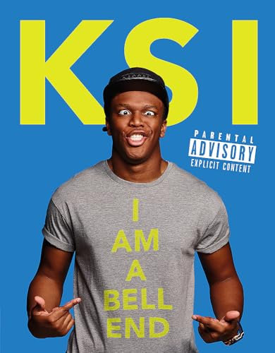 KSI: I Am a Bellend: I am a Bell-End